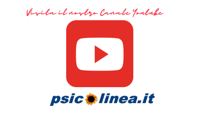 Visita il nostro Canale YouTube Psicolinea